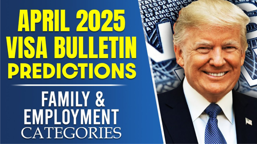April 2025 Visa Bulletin