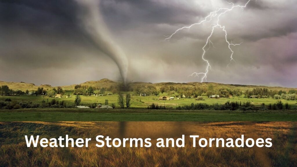 weather storms and tornadoes